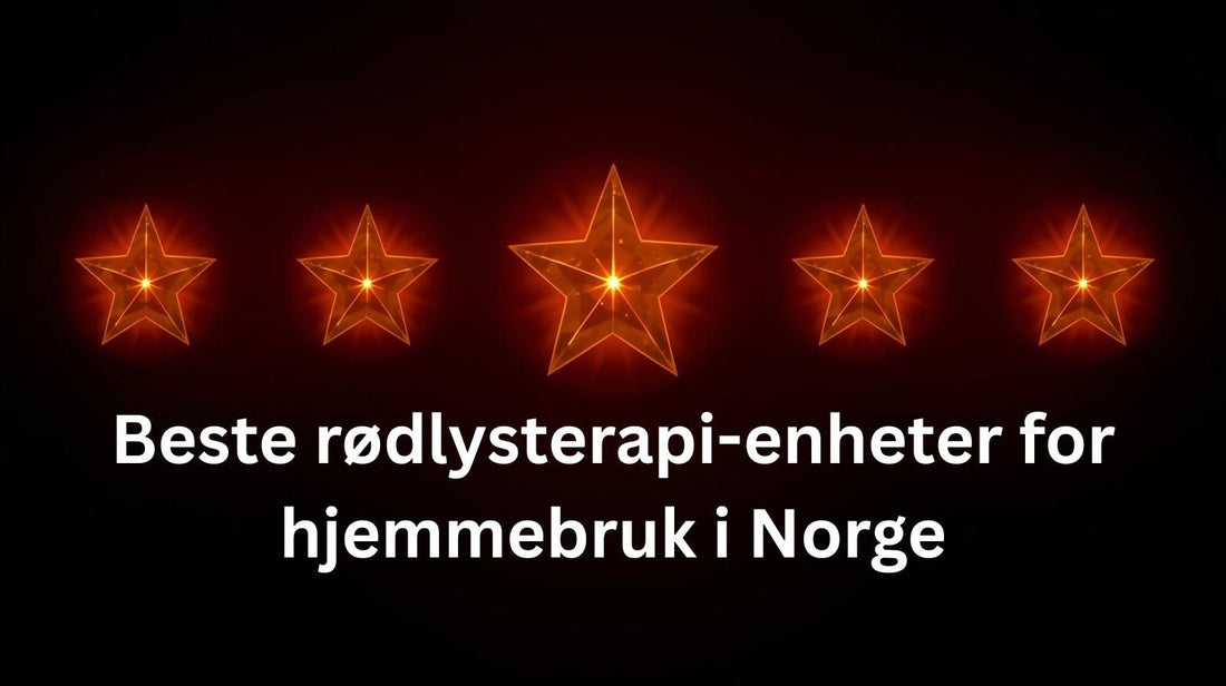 Rødlysterapi-anmeldelser i Norge: Hva sier ekte brukere? - Home Light Therapy